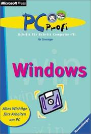 PC- Profi. Windows. Alles Wichtige fürs Arbeiten am PC. ( Ab 8 J.).