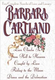 Cover of: Five complete novels of love and luxury by Barbara Cartland