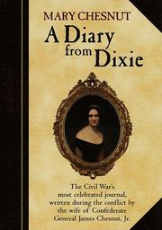 Cover of: A Diary From Dixie by Mary Boykin Miller Chesnut, Ben Ames Williams