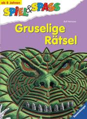 Cover of: Gruselige Rätsel.