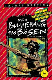Cover of: Die Knickerbocker-Bande, Bd.31, Der Bumerang des Bösen
