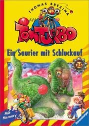 Cover of: Tom Turbo, Bd.35, Ein Saurier mit Schluckauf