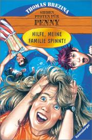 Cover of: Sieben Pfoten für Penny, Bd.25, Hilfe, meine Familie spinnt!