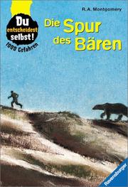 Cover of: 1000 Gefahren. Die Spur des Bären. by R. A. Montgomery, Maria Satter