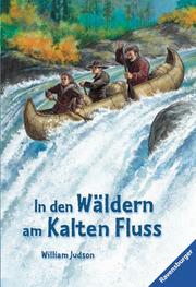 Cover of: In den Wäldern am Kalten Fluß.