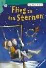 Cover of: Flieg zu den Sternen. ( Ab 9 J.).