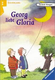 Cover of: Georg liebt Gloria. ( Ab 8 J.). by Tormod Haugen, Erhard Dietl
