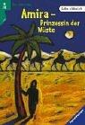 Cover of: Amira, Prinzessin der Wüste. ( Ab 10 J.).