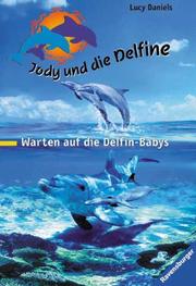 Cover of: Warten auf die Delfin-Babys (Jody und due Delfine #4)