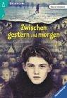 Cover of: Zwischen gestern und morgen. ( Ab 12 J.). by David Almond