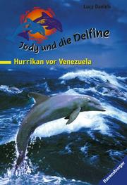 Cover of: Hurrikan vor Venezuela (Jody und die Delfine #6)