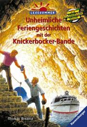 Cover of: Unheimliche Feriengeschichten mit der Knickerbocker- Bande.