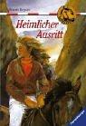 Cover of: Sattelclub 18. Heimlicher Ausritt. by Bonnie Bryant