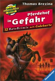 Cover of: Die Knickerbockerbande- Ratekrimis 04. Pferdehof in Gefahr. 15 Ratekrimis mit Codekarte.