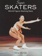 Cover of: Super skaters by Steve Milton