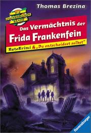 Cover of: Du entscheidest selbst 02. Das Vermächtnis der Frieda F. Die Knickerbockerbande- RateKrimi.