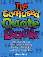 The Confused quote book by Gwen Foss