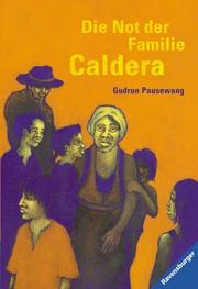 Cover of: Die Not der Familie Caldera.