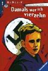 Cover of: Damals War Ich Vierzehn