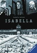 Cover of: Isabella. Fragmente ihrer Erinnerung an Auschwitz.