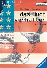 Cover of: Der Tag, an dem sie das Buch verhaften wollten.