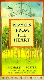 Cover of: Prayers from the heart by Richard J. Foster