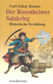 Cover of: Der Rosenheimer Salzkrieg. Historische Erzählung.