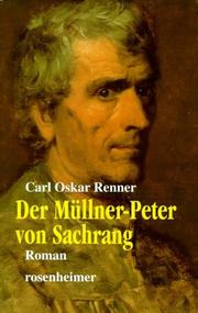 Cover of: Der Müllner- Peter von Sachrang.