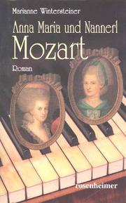 Cover of: Anna Maria und Nannerl Mozart. by Marianne Wintersteiner