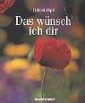 Cover of: Das wünsch ich dir.