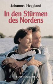 Cover of: In den Stürmen des Nordens. by Johannes Heggland