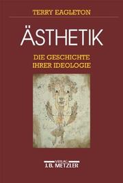 Cover of: Ästhetik. Die Geschichte ihrer Ideologie. by Terry Eagleton