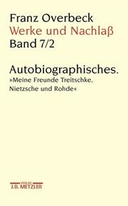 Cover of: Werke und Nachlaß, 9 Bde., Bd.7/2, Autobiographisches