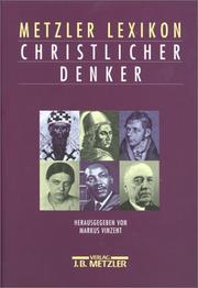 Cover of: Metzler Lexikon Christlicher Denker