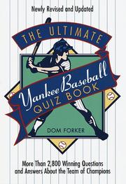 Cover of: The ultimate Yankee baseball quiz book by Dom Forker, Dom Forker