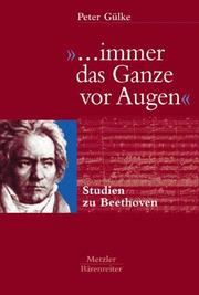 Cover of: '... immer das Ganze vor Augen. Studien zu Beethoven.