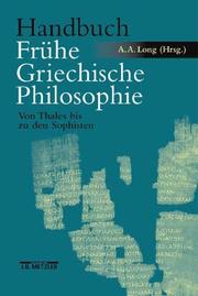 Cover of: Handbuch Frühe Griechische Philosophie. Von Thales bis zu den Sophisten.