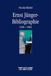 Cover of: Ernst- Jünger- Bibliographie. by Nicolai Riedel