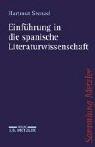 Cover of: Einführung in die spanische Literaturwissenschaft.