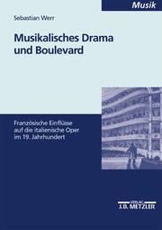Cover of: Musikalisches Drama und Boulevard