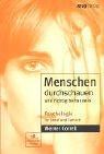 Cover of: Menschen durchschauen und richtig behandeln.Psychologie für Beruf und Familie