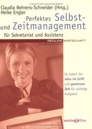 Perfektes Selbst- und Zeitmanagement für Sekretariat und Assistenz by Heike Engler, Claudia Behrens-Schneider