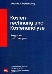 Cover of: Kostenrechnung und Kostenanalyse. Aufgaben und Lösungen.