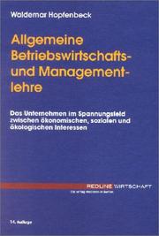 Allgemeine Betriebswirtschafts- und Managementlehre by Waldemar Hopfenbeck