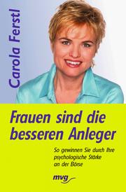 Cover of Frauen sind die besseren Anleger. So nutzen Sie Ihre psychologische Stärke an der Börse