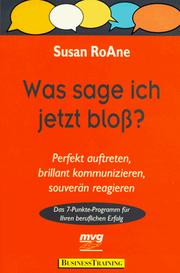Cover of: Was sage ich jetzt bloß? by Susan RoAne