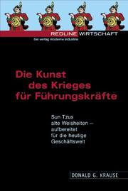 Cover of: Die Kunst des Krieges für Führungskräfte. by Donald G. Krause