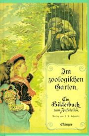 Cover of: Im zoologischen Garten. Mini- Ausgabe. Ein Bilderbuch zum Aufstellen.