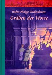 Cover of: Gräben der Worte. by Ruben Philipp Wickenhäuser
