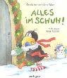 Cover of: Alles im Schuh. Geschichten vom kleinen Raben. ( Ab 2 J.). by Nele Moost, Annet Rudolph
